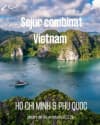 SEJUR COMBINAT VIETNAM - HO CHI MINH & PHU QUOC (TBI)