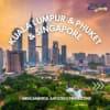 LAST MINUTE KUALA LUMPUR + PHUKET + SINGAPORE (OR)